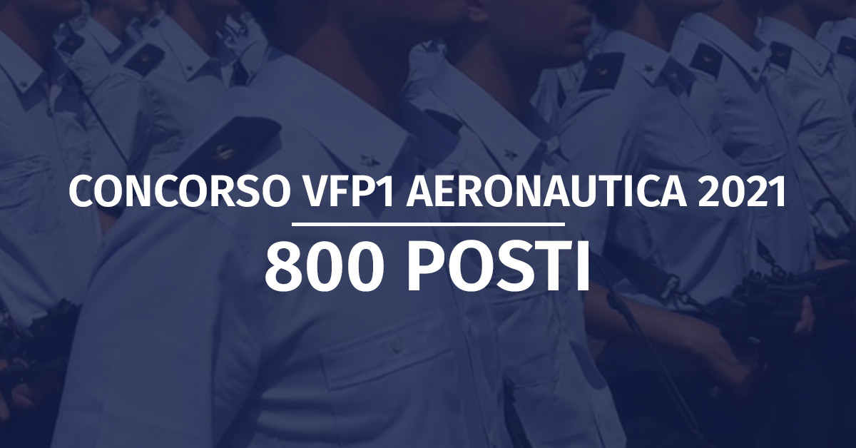 Volontari in ferma prefissata di un anno (VFP 1) nell’Aeronautica Militare – 2022